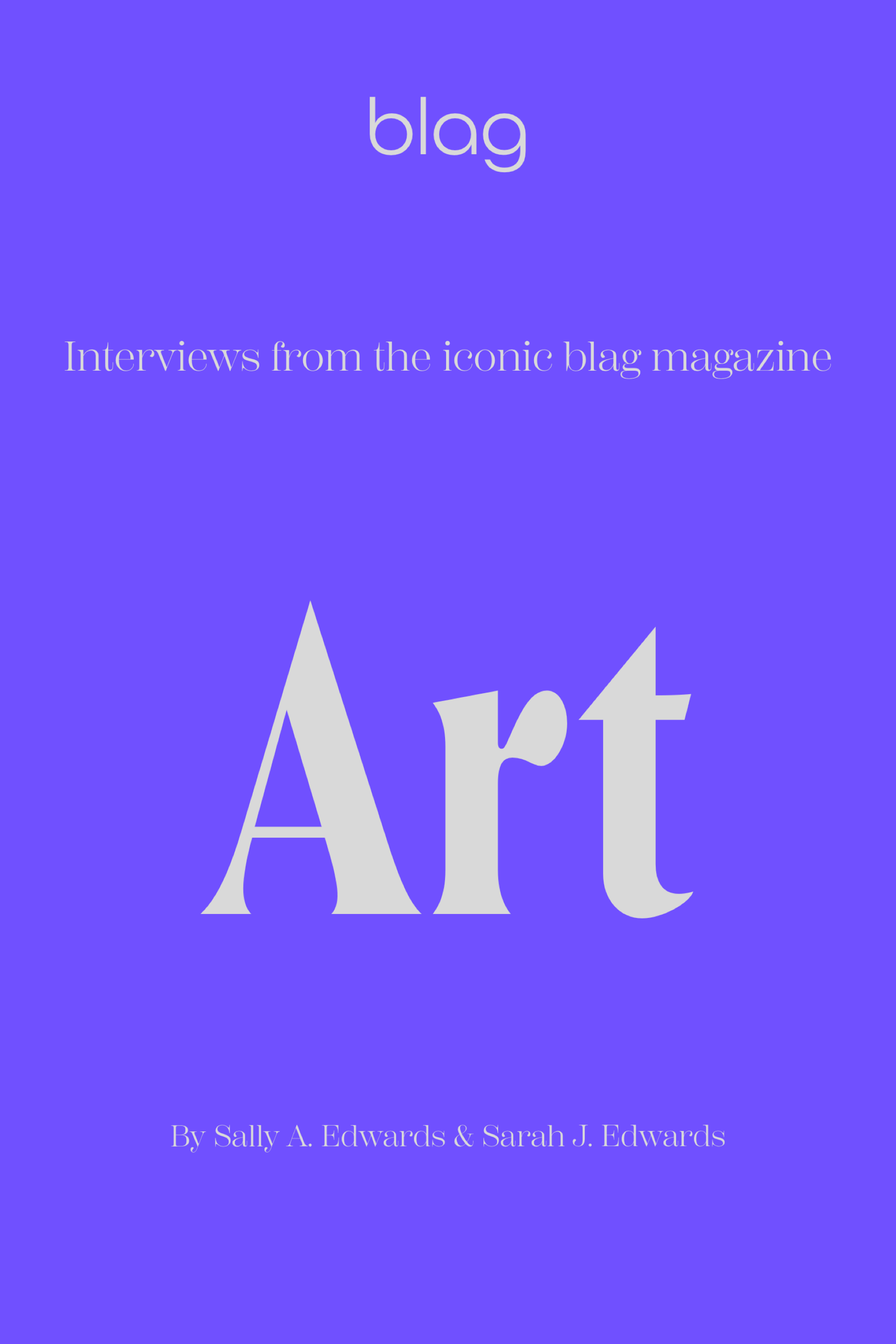 ART Book by BLAG Magazine First Edition